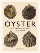 Abrams Books Oyster: A Gastronomic History